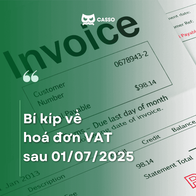 Bí kíp về hoá đơn VAT sau 01072025