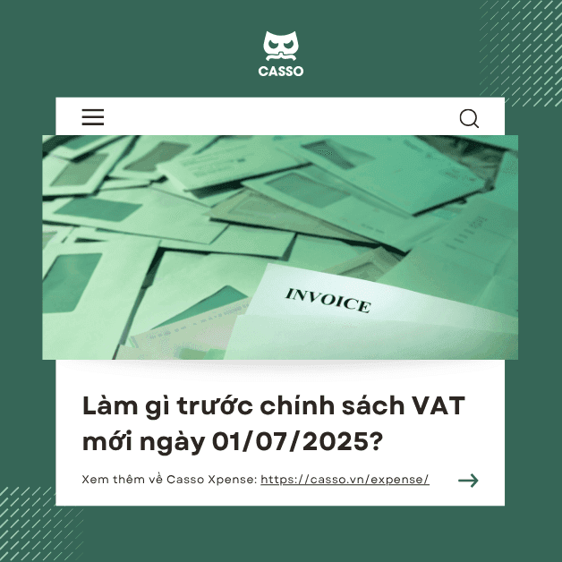 Làm gì trước chính sách VAT mới ngày 01072025 (1)